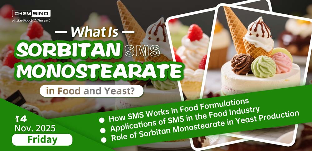 Sorbitan Monostearate (SMS) in Food and Yeast